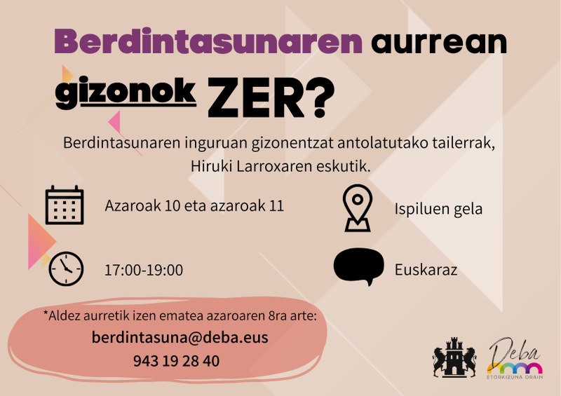  Sesiones de despoderamiento ' 'Berdintasunaren aurrean gizonok zer?' 