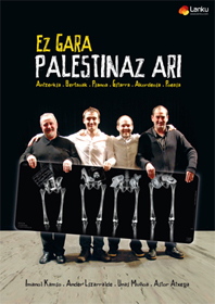 EZ GARA PALESTINAZ ARI