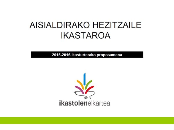 AISIALDIRAKO HEZITZAILE IKASTAROA