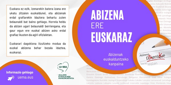 Debako Udalak, UEMArekin elkarlanean, “euskaraz naiz” kanpaina jarri du abian, abizenak euskarazko grafiaz jartzeko deia eginez